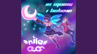 In Music I Believe (feat. Nila)