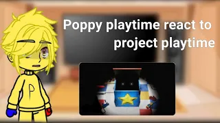 poppy playtime react to project playtime