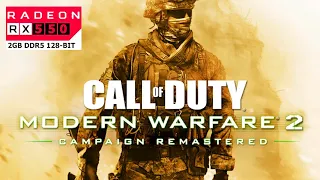 Call of Duty Modern Warfare 2 Remastered - RX 550 2gb + Athlon 3000g - low graphics - 768p