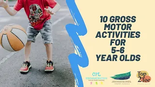 10 Gross Motor Activities for 5-6 Year Olds