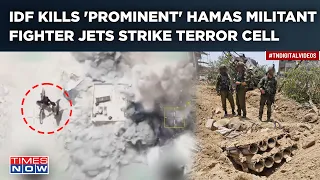 IDF Kills 'Prominent' Hamas Militant From Oct 7 Attack, Scores Big| Fighter Jets Strike Terror Cell