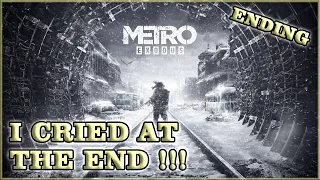 I CRIED AT THE END !!! - METRO EXODUS ENDING