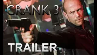 Crank 3 Trailer  Teaser  2019   Jason Statham Action Movie  EXCLUSIVE     FAN MADE