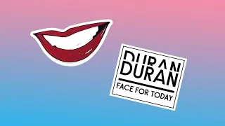 DURAN DURAN - Face For Today (Lyrics)