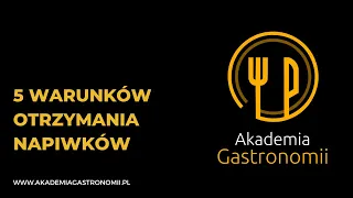 5 warunków otrzymania napiwków 💸 | Akademia Gastronomii 💛