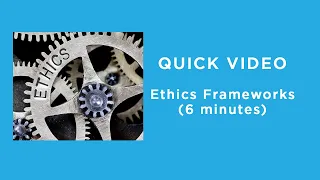 Understanding the Framework for Dealing with Ethical Dilemmas