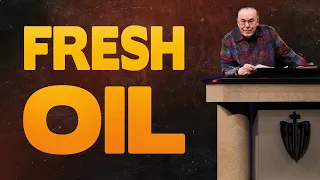 "Fresh Oil" - Rev. Kenneth W. Hagin