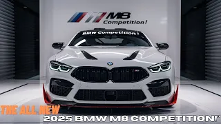 All New 2025 BMW M8 Competition!" Redesign Finally Confirmed | Official Details And First Look!!