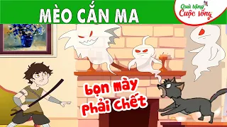 MÈO CẮN MA - Phim hoạt hình -Truyện cổ tích - Quà tặng cuộc sống - Tổng hợp hoạt hình hay