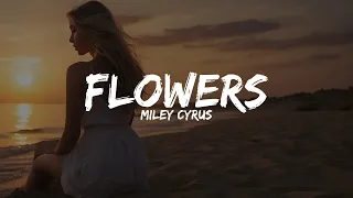 Flowers - Miley Cyrus (Lyrics) - LyricCloud
