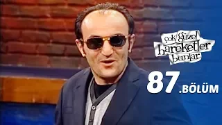 Çok Güzel Hareketler Bunlar 87.Bölüm