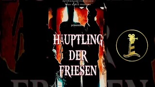 Häuptling der Friesen (Kurzfilm / Abenteuer / Action / Fantasy)