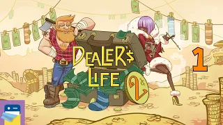 Dealer’s Life 2: iOS/Android Gameplay Walkthrough Part 1 (by Abyte Entertainment)