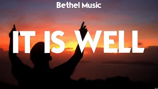 Bethel Music - It Is Well (Lyrics) Hillsong Worship, Cory Asbury, Matt Redman