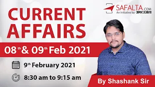 9 February 2021 | Daily Current Affairs live show | World and India | Hindi & English | Shashank Sir