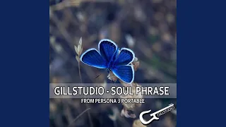 Soul Phrase (From "Persona 3 Portable")