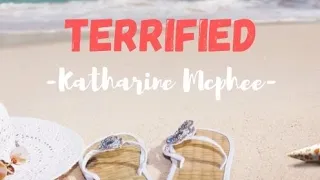 Katharine Mcphee - Terrified(lyrics)
