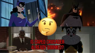 We Saw This One Coming | Batman Caped Crusader