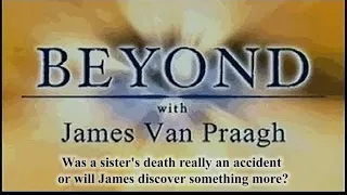 Beyond - Was a sister's death really an accident or will James discover something more 1027