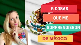 5 COSAS QUE ME SORPRENDIERON DE MÉXICO - Polaca en México hablando en español