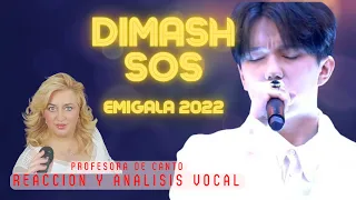 DIMASH - SOS (Emigala 2022) REACTION AND VOCAL ANALYSIS | VOCAL COACH REACTION