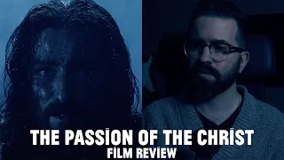 The Passion of The Christ - Movie Review