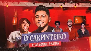 Elias Monkbel feat. Nattanzinho - Carpinteiro, Um Conto De Fadas ( Áudio Completo )