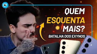 QUAL ESQUENTA MAIS entre S23 FE, S24 e S24+ na BATALHA dos EXYNOS (Samsung vs Qualcomm)