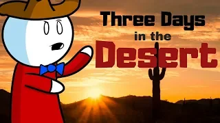 Three Days in the Desert