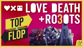 LOVE, DEATH & ROBOTS Vol.3 | Gli episodi MIGLIORI e i PEGGIORI della terza stagione | TOP & FLOP