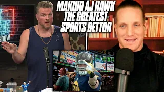 We Are Going To Make AJ Hawk The Best Sports Bettor Of All Time | Pat McAfee Show