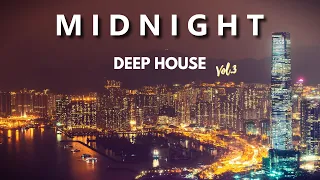 M I D N I G H T - Deep House Mix Vol.3 ' By Gentleman