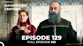 Magnificent Century Episode 129 | English Subtitle