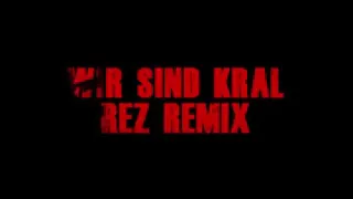 Wir sind Kral - Ezhel & Ufo361 (REZ REMİX)