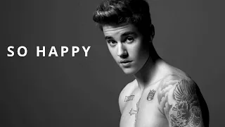 SO HAPPY REMIX -JUSTIN BIEBER | SO HAPPY BEST SONG 2018 | Must Watch So Happy Videos 2018