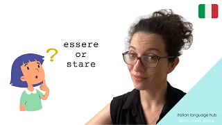 Learn Italian Grammar - Italian Verbs Essere vs. Stare