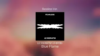 [Bassless backing track] LE SSERAFIM (르세라핌) - Blue Flame