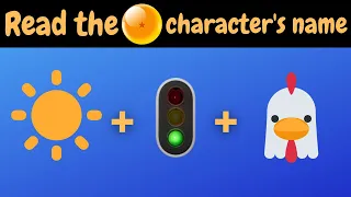 Guess the DBZ character's name by its emojis