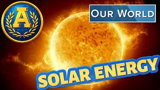 "Our World: Solar Energy" by Adventure Academy