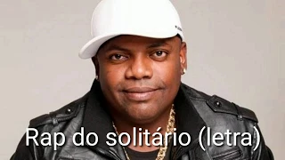 MC Marcinho _ Rap do solitário ( Letra )