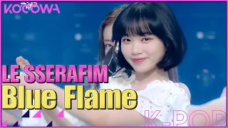 LE SSERAFIM - Blue Flame l Music Bank K-Chart Ep 1117 [ENG SUB]