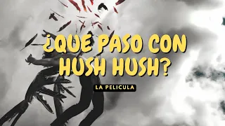 ¿Qué paso con la película de Hush Hush? | Chismecito
