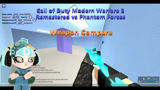 Phantom Forces vs Call of Duty Modern Warfare 2 Remastered weapon compare