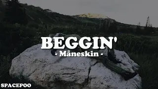 Måneskin - Beggin' (Lyrics)