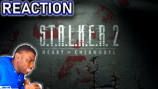 S T A L K E R 2- Heart of Chernobyl — Official Gameplay Trailer - E3 2021 | REACTION