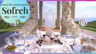 Introduction to Persian Weddings | Sofreh Aghd