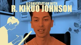 R. Kikuo Johnson Conversation