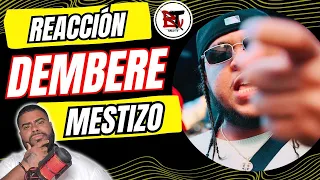 (reaccion) Mestizo Is Back -  Dembere (Video Oficial)