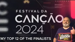 Eurovision 2024 - Portugal - Festival Da Cancao - My Top 12 Of The Finalists