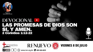 LAS PROMESAS DE DIOS SON SI, Y AMEN  2 Corintios 1:12-22 | Pastor Luis Soto | 8 de Julio #Podcast